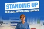 Standing up for local healthcare services